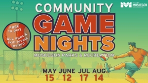 Community Game Nights - May 15 - June 12 - July 17 - Aug 14
